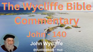 quotThe Wycliffe Bible Commentaryquot John  Volume 40  John Wycliffe [upl. by Orgalim]