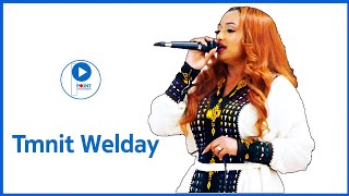 Tmnit Welday ትምኒት ወልዳይBest Tigrigna Stage Music ብሉፅ ናይ መድረኽ ስራሕ sembide selamawit [upl. by Ahsieker]