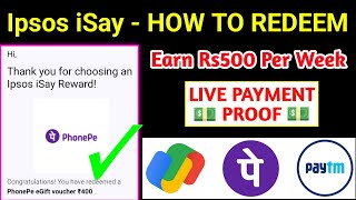 EARN Rs500 MONEY EARNING APP TAMIL  IPSOS ISAY APP HOW TO REDEEM REWARDS LIVE PAYMENT PROOFIPSOS [upl. by Jaquenetta]