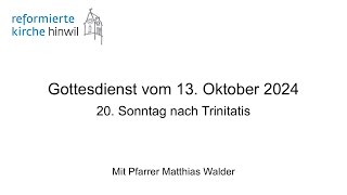 Gottesdienst vom 13102024 [upl. by Ennaimaj]