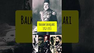 Balkan Savaşları 19121913 [upl. by Uaeb]