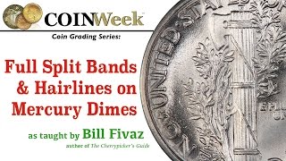 Mercury Dimes How to Tell Split Bands and Detecting Hairlines VIDEO 1021 [upl. by Nagad]