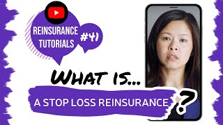 ✅ What is a stop loss reinsurance  Reinsurance tutorials 41 [upl. by Oliy603]