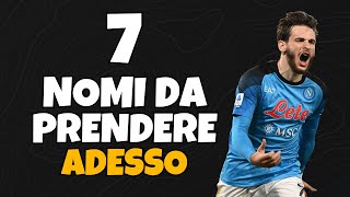 7 NOMI da PRENDERE ADESSO negli SCAMBI  Consigli Asta di Riparazione Fantacalcio [upl. by Sosthena]