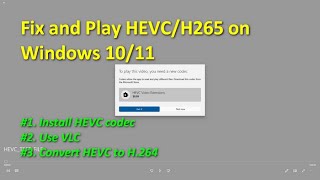 How to Play HEVCH265 Videos on Windows 1011 Free [upl. by Willman]