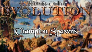 UO Evolution Champion Spawns [upl. by Wakeen]