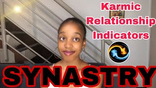 SYNASTRY Karmic Relationship indicators in synastry⛓️💞 [upl. by Nibaj]