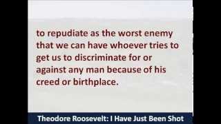 President Theodore Roosevelt I Have Just Been Shot  Hear and Read the 1912 Speech  Milwaukee WI [upl. by Gerhard]