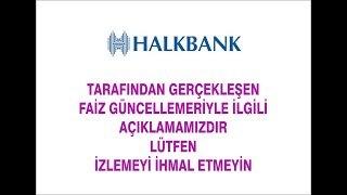 KESKOP  HALKBANK KREDÄ° FAÄ°Z ORANLARI GÃœNCELLEMESÄ° HAKKINDA [upl. by Concettina]