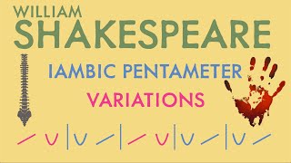 Iambic Pentameter Explained Part 2 Variations [upl. by Oby]