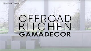 GAMADECOR  Offroad Kitchen [upl. by Ticon]