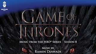 Game of Thrones S8 Official Soundtrack  A Song of Ice and Fire  Ramin Djawadi  WaterTower [upl. by Tennos]