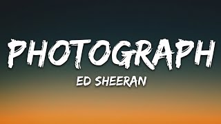 Ed Sheeran  Photograph Lyrics [upl. by Nahtnhoj]