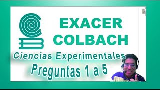 Exacer Ciencias Experimentales  Preguntas 1 a 5 [upl. by Azenav]