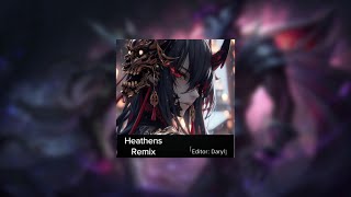 HEATHENS REMIX  Nhạc hot TikTok remix 2022  nhạc chiến chơi game là hết bài [upl. by Alwitt]