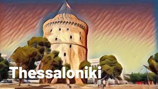 Thessaloniki  Macedonia  Greece [upl. by Eentrok]