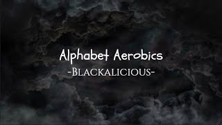 Blackalicious  Alphabet Aerobics Clean  Lyrics [upl. by Psyche837]