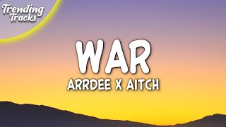 ArrDee x Aitch  War Clean  Lyrics [upl. by Dlopoel]