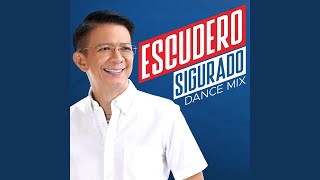 Escudero Sigurado Dance Mix [upl. by Spitzer849]