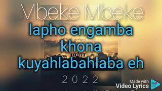 MbekeMbeke MPUMELELO LYRIC VIDEO [upl. by Gittle]