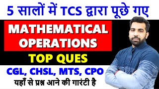 Mathematical operations top questions asked by TCS 2018  2023 in SSC CGL CHSL CPO MTS with PDF [upl. by Awahsoj]