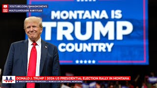 🇺🇸 Donald Trump  Full speech at Rally in Bozeman Montana Subtitles Multilanguage CC [upl. by Lowrie834]