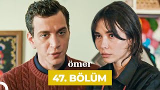 Ömer Dizisi 47 Bölüm [upl. by Bela970]