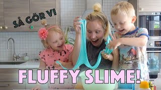 Vi gör Fluffy Slime Recept  Steg för steg [upl. by Serge]