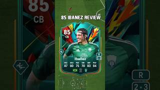 85 Ibanez Review in EA Sports FC 25 shorts short fc25 eafc25 fifa ibanez ultimateteam [upl. by Kitarp739]