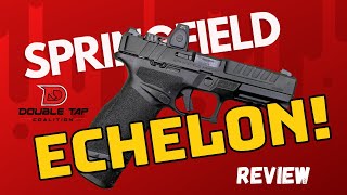 Springfield Echelon Review [upl. by Dnalevets]