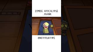 Zombie Apocalypse Prank 🤯 NOTYOURTYPENotYourTYPEFANCLIPSshortsnotyourtypefunnyclip [upl. by Aeli]