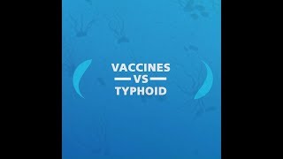 Vaccines vs typhoid [upl. by Llednyl]