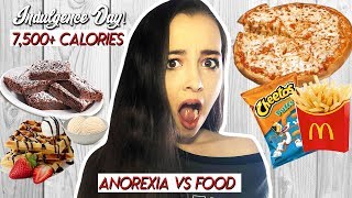 7500 Calories Indulgence day Anorexia Vs Food [upl. by Aima]