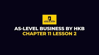 ASLevel Business  Chapter 11 Lesson 2 [upl. by Eirtemed1]