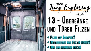 13 ‖ Türen und Übergänge im Van Filzen  DIY Campervan Selbstausbau [upl. by Clemmy]