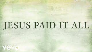 Newsboys  Jesus Paid It All Lyrics [upl. by Fae]