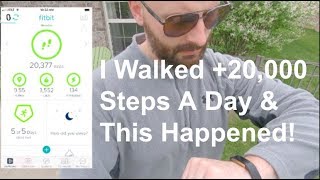 I Walked 20000 Steps A Day amp This Is What Happened [upl. by Apurk]