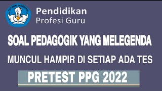 SOAL PEDAGOGIK YANG SERING MUNCUL DALAM TES PRETEST PPG DAN TES LAINNYA [upl. by Anayrb]