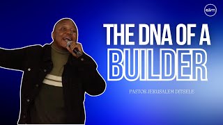 DNA of A Builder Pt 2 Pastor Jerusalem Ditsele [upl. by Nodarse588]