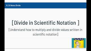 Unit 2 Lesson 8 Divide in Scientific Notation [upl. by Hendrika457]