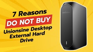 UNIONSINE DESKTOP HARD DRIVE  7 Reasons Not to Buy ⚠️💔 [upl. by Haroppizt741]