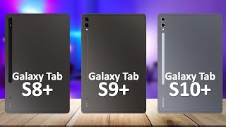 Samsung Tab S10 Plus VS Samsung Tab S9 Plus VS Samsung Tab S8 Plus [upl. by Adkins]