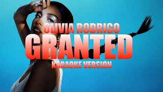 Granted  Olivia Rodrigo Instrumental Karaoke KARAOKampJ [upl. by Jodee]