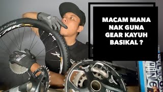 CARA MENGGUNAKAN GEAR BASIKAL [upl. by Sackville]