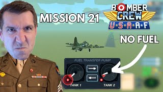 I play Bomber Crew USAAF but I only fly low  Mission 21 [upl. by Eelrebmyk]