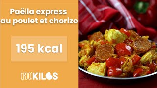 Paëlla express au poulet et chorizo  CroqKilos [upl. by Etnahc]