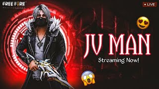 JV MAN✅ IS LIVE STREAMING NOW 🔴 FREE FIRE MAX [upl. by Odlauso]