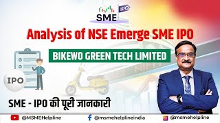 Bikewo Green Tech Limited Analysis of SME IPO opening on September 20 2024 at NSE Emerge [upl. by Nylorahs932]