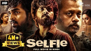 SELFIE 2024 New Released Full Hindi Dubbed Movie  G V Prakash Kumar Varsha  South Movie 2024 [upl. by Vitus]