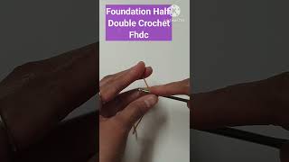 Foundation Half Double CrochetFhdc crochet shorts crochettutorial [upl. by Nilved]